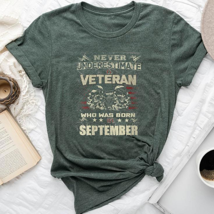 Never Underestimate A Veteran Who Was Born In September Bella Canvas T-shirt