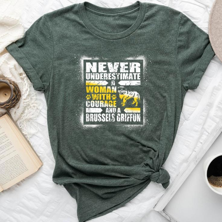 Never Underestimate Woman Courage And A Brussels Griffon Bella Canvas T-shirt