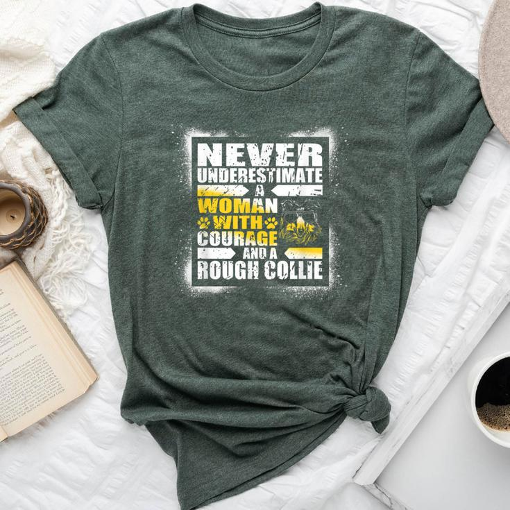 Never Underestimate Woman Courage And A Rough Collie Bella Canvas T-shirt