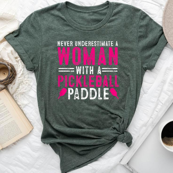 Never Underestimate A Woman With A Pickleball Paddle Dink Bella Canvas T-shirt
