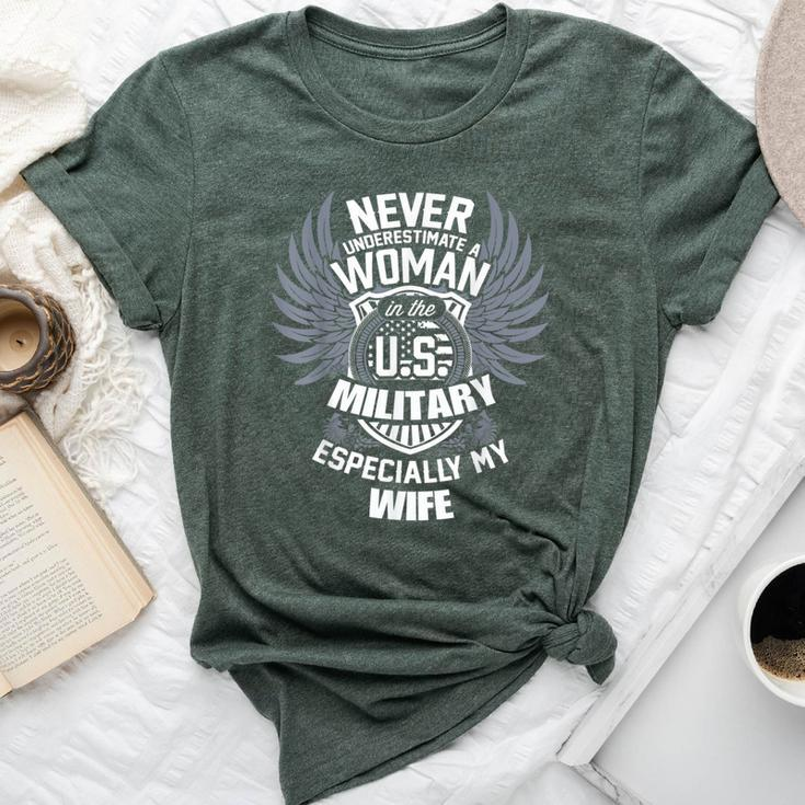 Veteran Wife Never Underestimate A Woman In The Military Bella Canvas T-shirt