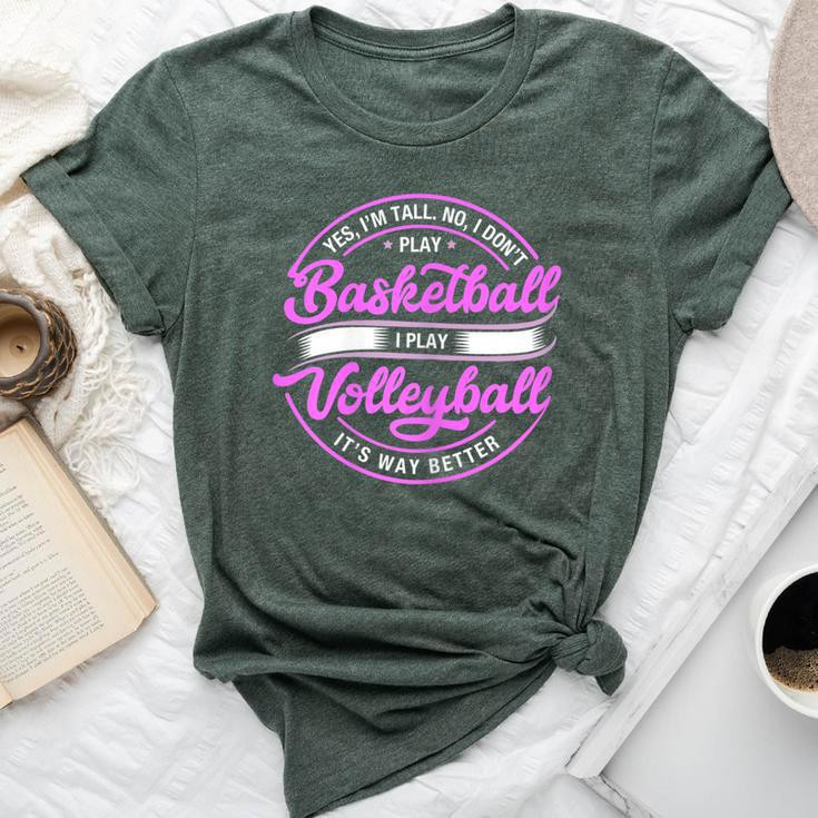 Volleyball Yes I'm Tall No I Don't Play Basketball Bella Canvas T-shirt