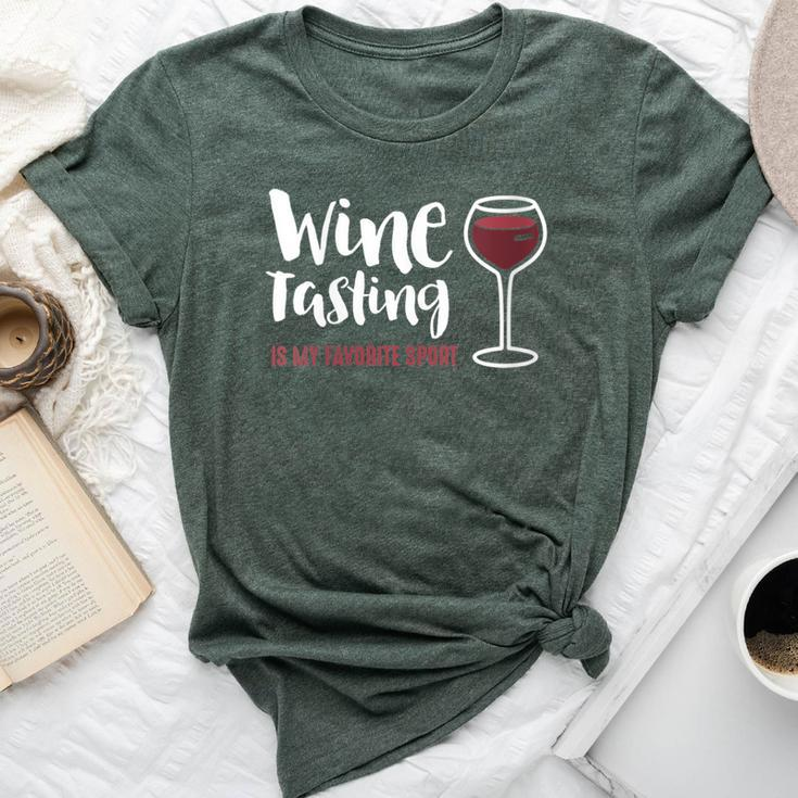 Wine Tasting Is My Favorite Sport Wine Drinking Bella Canvas T-shirt