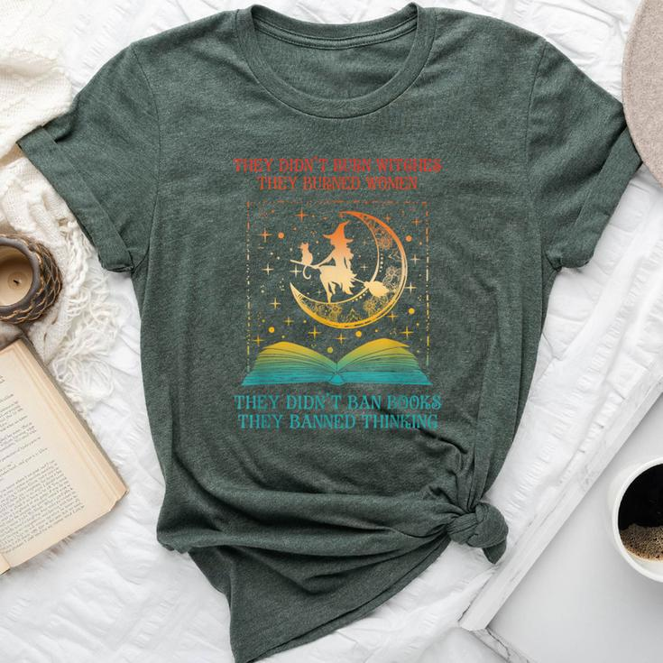 They Didn't Burn Witches They Burned Ban Book Apparel Bella Canvas T-shirt