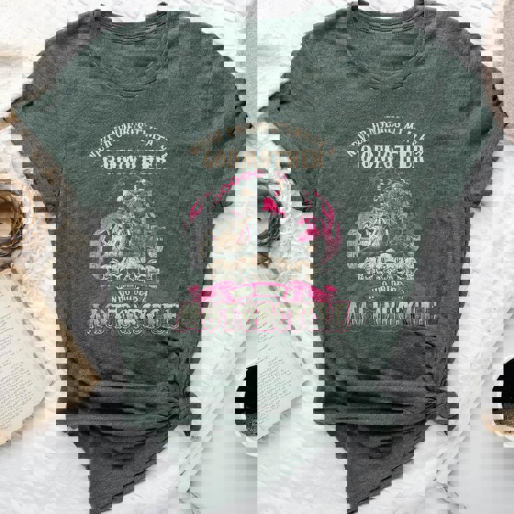 Godmother Biker Chick Never Underestimate Motorcycle Bella Canvas