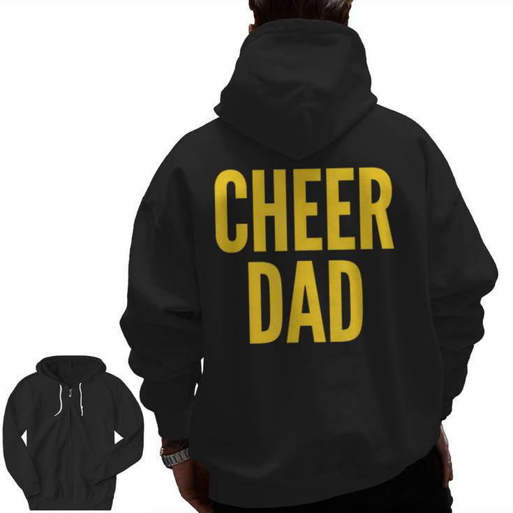 Cheer Dad Cheerleading Matching Parents Yellow Zip Up Hoodie Back Print