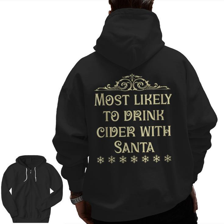 Most Likely To Drink Cider Christmas Matching Family Zip Up Hoodie Back Print
