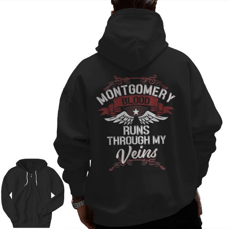 Montgomery Blood Runs Through My Veins Last Name Family Zip Up Hoodie Back Print