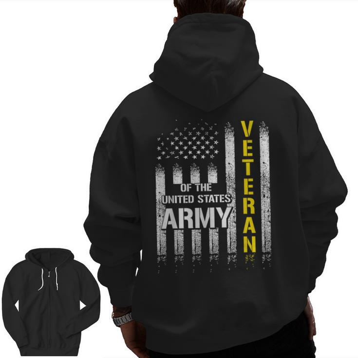 Veteran Of United States Us Army American Flag Zip Up Hoodie Back Print