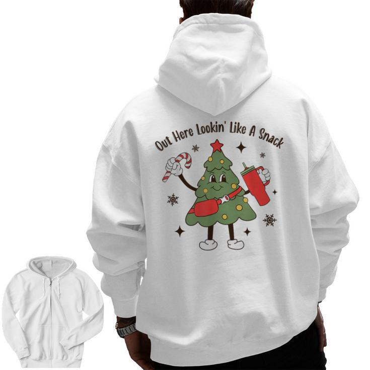 Out Here Lookin' Like A Snack Tumbler Boojee Christmas Tree Zip Up Hoodie Back Print