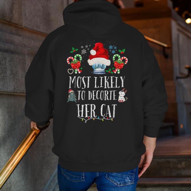 Most Likely To Decorate Her Cat Family Christmas Cat Zip Up Hoodie Back Print