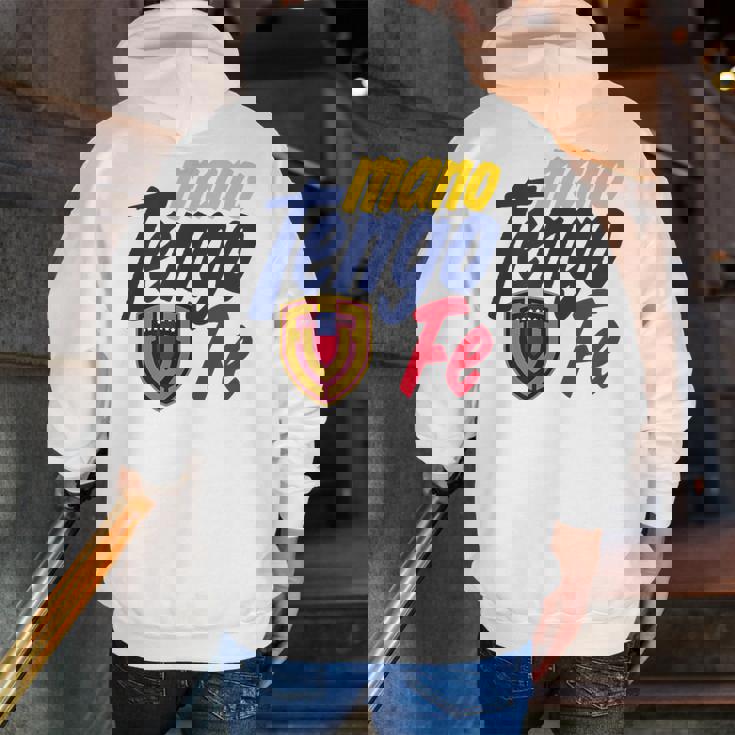 Mano Tengo Fe Zip Up Hoodie Back Print
