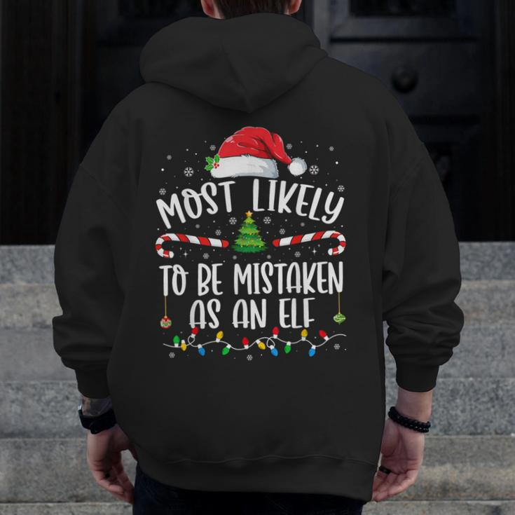 Most Likely To Be Mistaken As An Elf Family Christmas Zip Up Hoodie Back Print