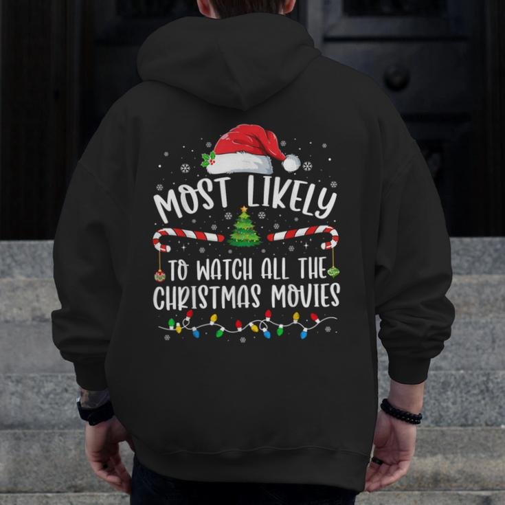 Most Likely To Watch All The Christmas Movie Matching Xmas Zip Up Hoodie Back Print