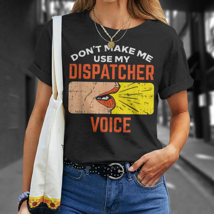 911 Dispatcher 911 Dispatcher Gifts 911 Dispatch Unisex T-Shirt Gifts for Her