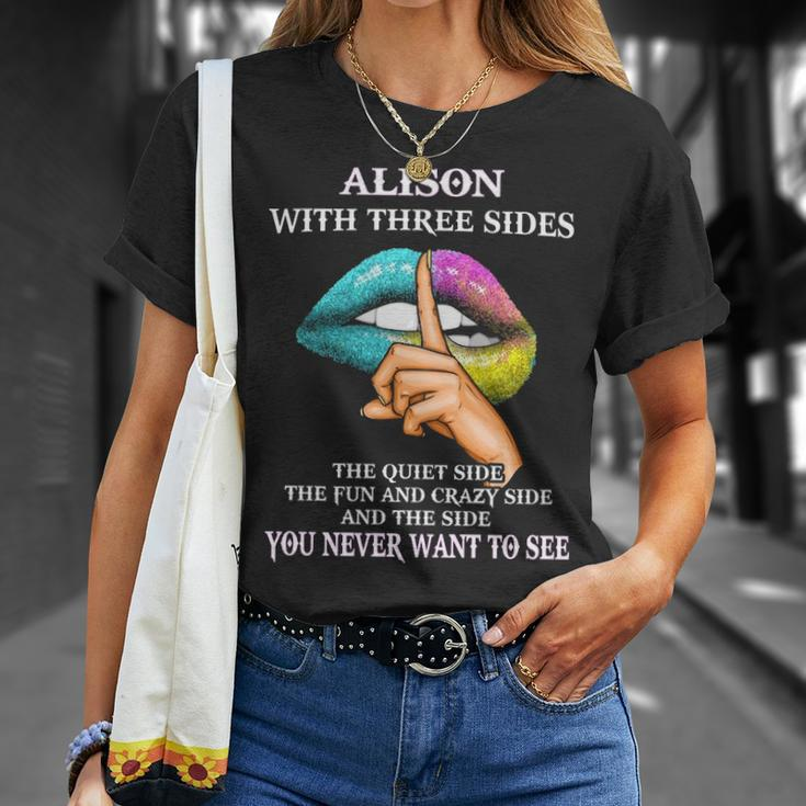 Alison Name Gift Alison With Three Sides Unisex T-Shirt Gifts for Her