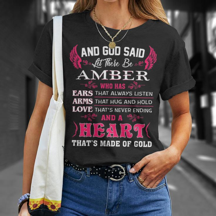 Amber Name Gift And God Said Let There Be Amber V3 Unisex T-Shirt Gifts for Her