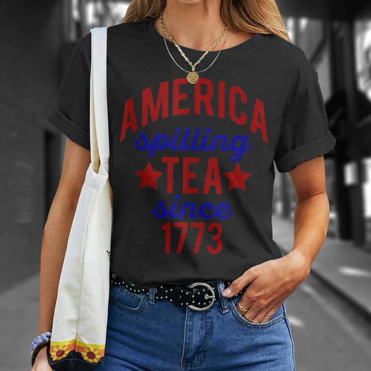 America Spilling Tea Since 1773 July 4 Boston Party Meme Unisex T-Shirt Gifts for Her