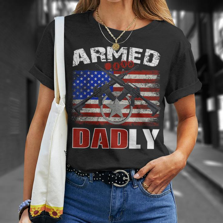 Armed And Dadly Funny 2023 Deadly Father For Fathers Day Unisex T-Shirt Gifts for Her