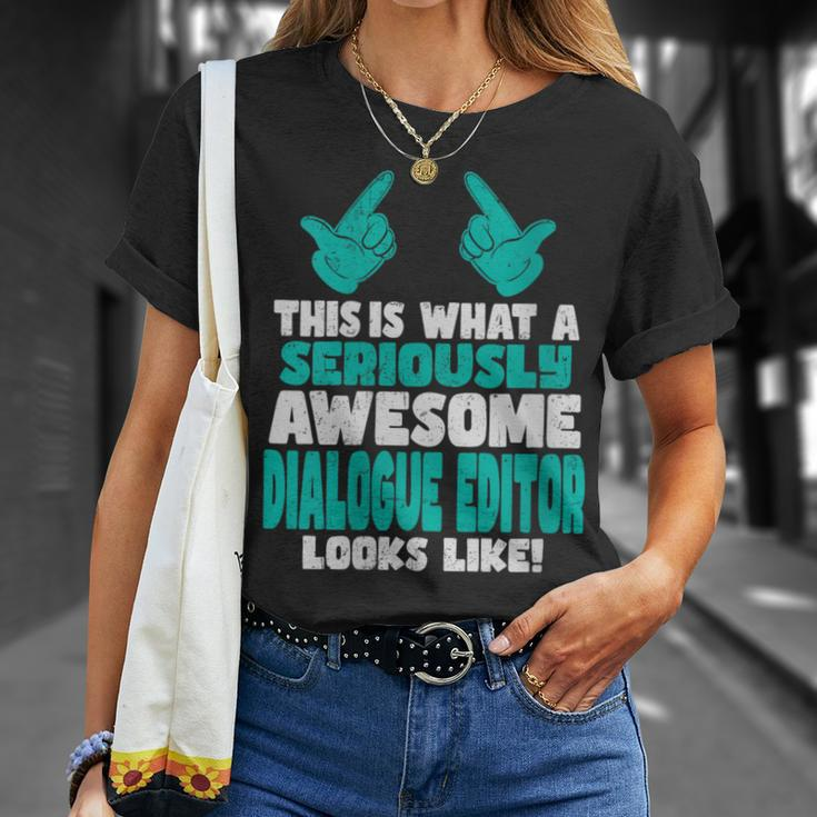 This Is What An Awesome Dialogue Editor Looks Like T-Shirt Gifts for Her