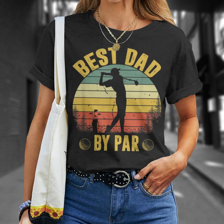 Best Dad By Par Fathers Day Golfing Unisex T-Shirt Gifts for Her