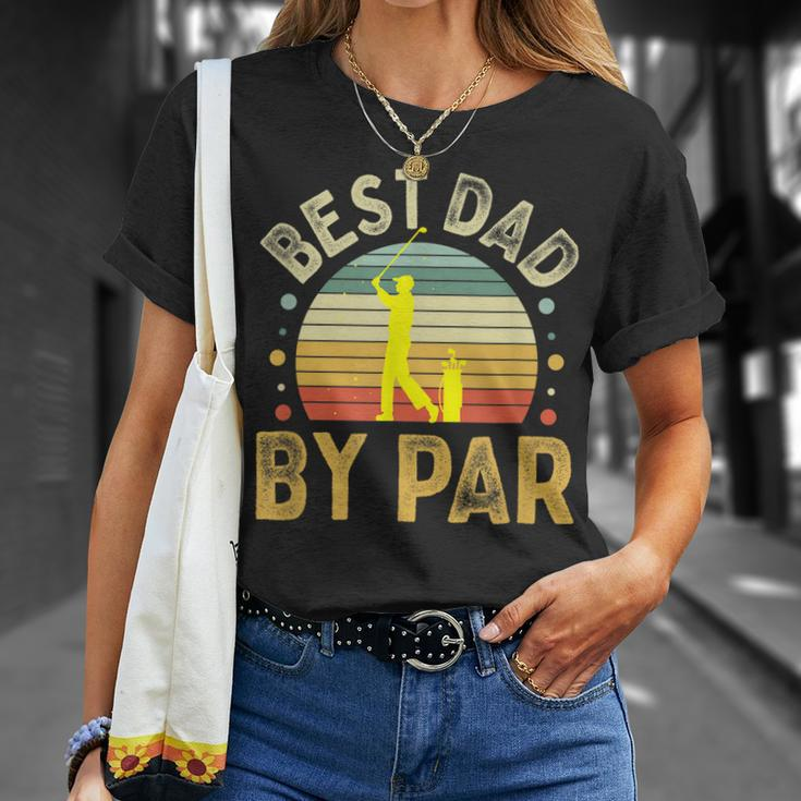 Best Dad By Par Vintage Golf Fathers Day Golfing Dad Unisex T-Shirt Gifts for Her