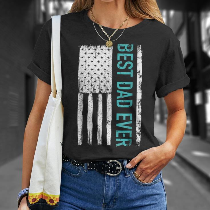 Best Dad Ever With Us American Flag Gift For Fathers Day Gift For Mens Unisex T-Shirt Gifts for Her