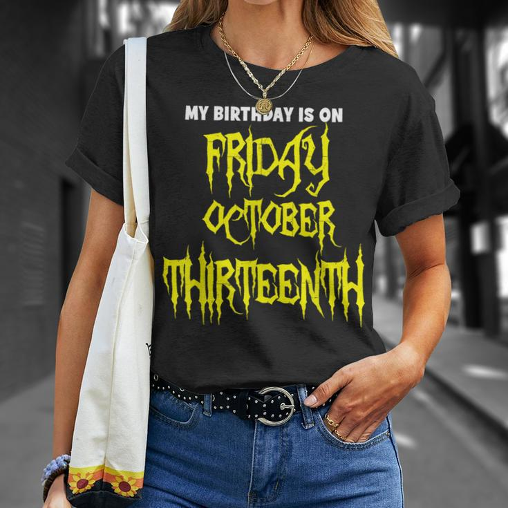 My Birthday On Friday 10-13-2023 October Thirnth T-Shirt Gifts for Her