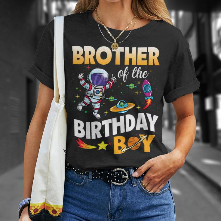Brother Of The Birthday Boy Space Astronaut Birthday Family Unisex T-Shirt Gifts for Her