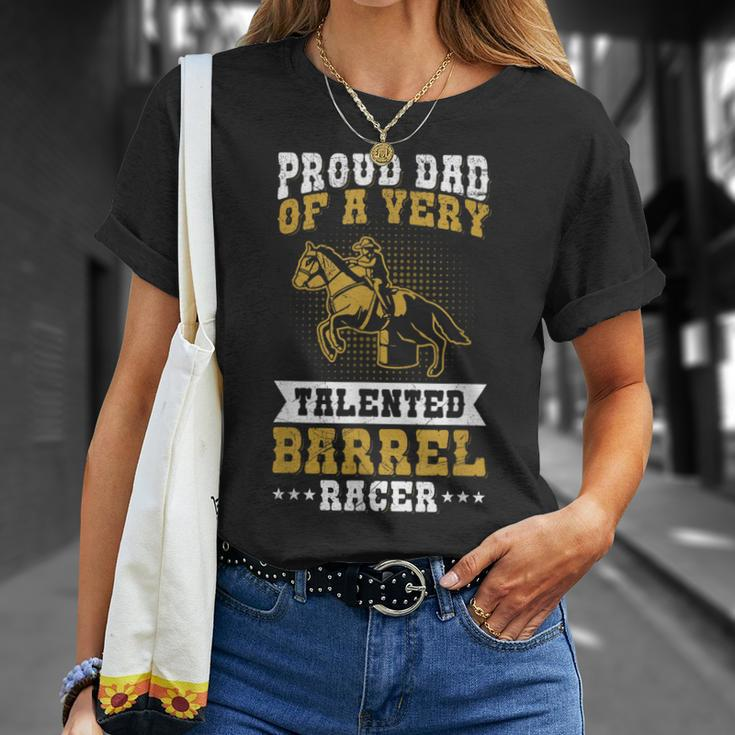 Cowgirls & Barrel Racing Design For A Dad Of A Barrel Racer Gift For Mens Unisex T-Shirt Gifts for Her