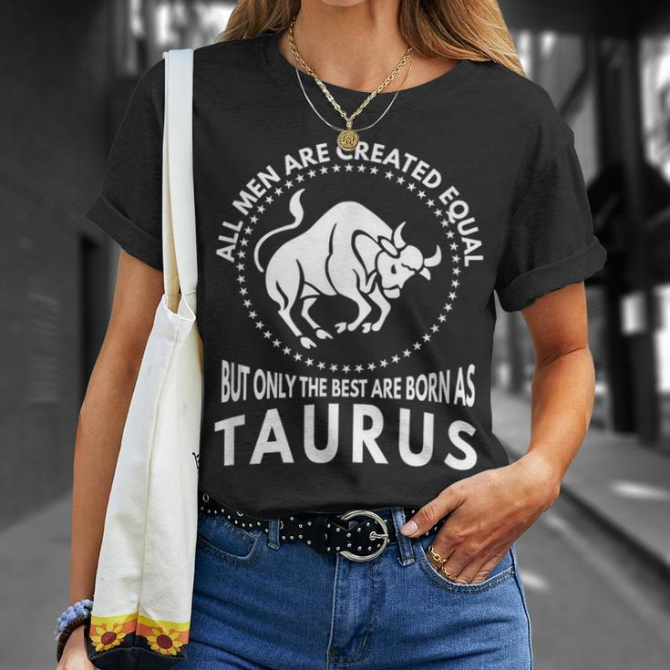 All Are Created Equal Best Are Born As Taurus T-Shirt Gifts for Her