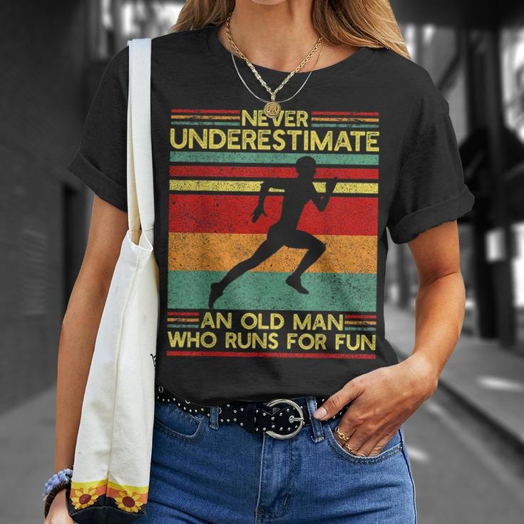 Dad Love Never Underestimate An Old Man Who Runs For Fun Unisex T-Shirt Gifts for Her