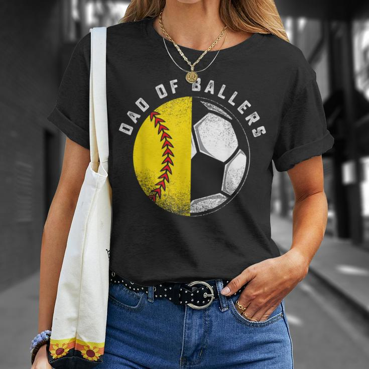Dad Of Ballers Father Son Softball Soccer Player Coach Gift Unisex T-Shirt Gifts for Her