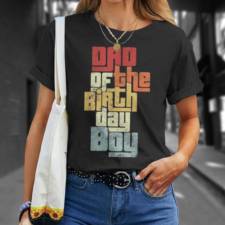 Dad Of The Birthday Boy Vintage Cool Family Matching Party Unisex T-Shirt Gifts for Her
