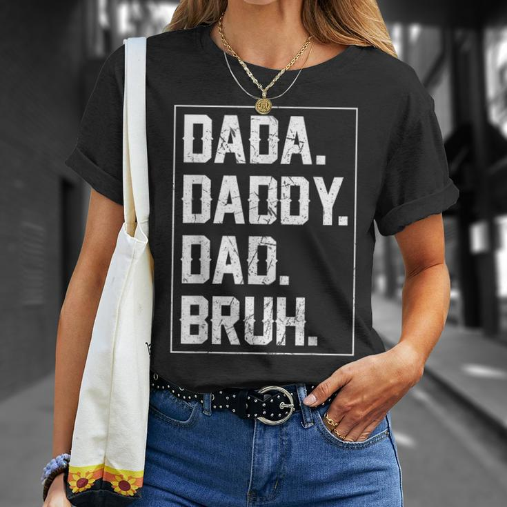 Dada Daddy Dad Bruh Fathers Day Vintage Funny Father For Men Unisex T-Shirt Gifts for Her