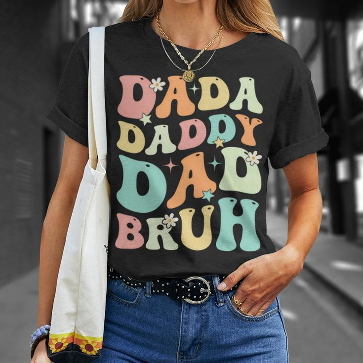 Dada Daddy Dad Bruh Groovy Funny Fathers Day 2023 Unisex T-Shirt Gifts for Her