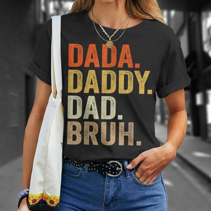 Dada Daddy Dad Bruh Humor Adult Fathers Day Vintage Father Unisex T-Shirt Gifts for Her