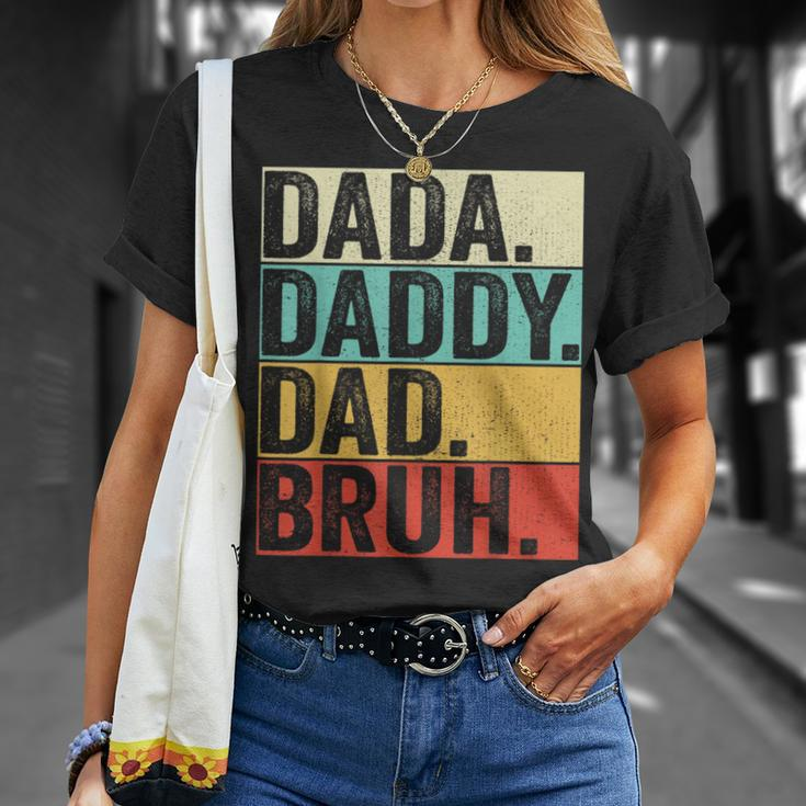 Dada Daddy Dad Bruh Husband Men Fathers Day Funny Father Unisex T-Shirt Gifts for Her
