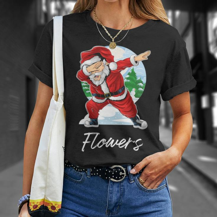 Flowers Name Gift Santa Flowers Unisex T-Shirt Gifts for Her