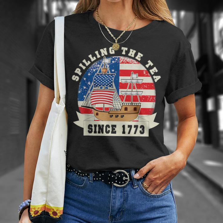 Fourth Of July Spilling The Tea 1773 Funny American History Unisex T-Shirt Gifts for Her