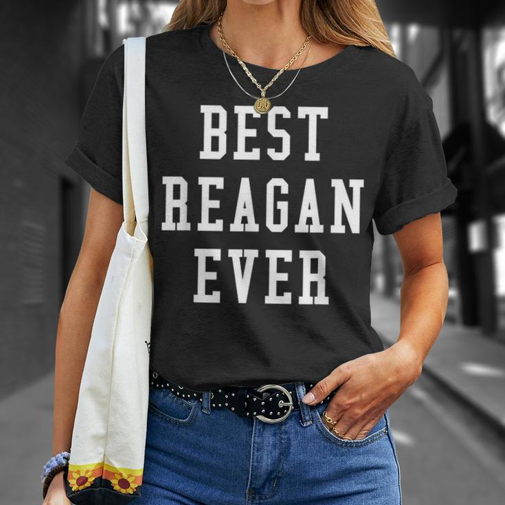 Fun Best Reagan Ever Cool Personalized First Name Gift Unisex T-Shirt Gifts for Her