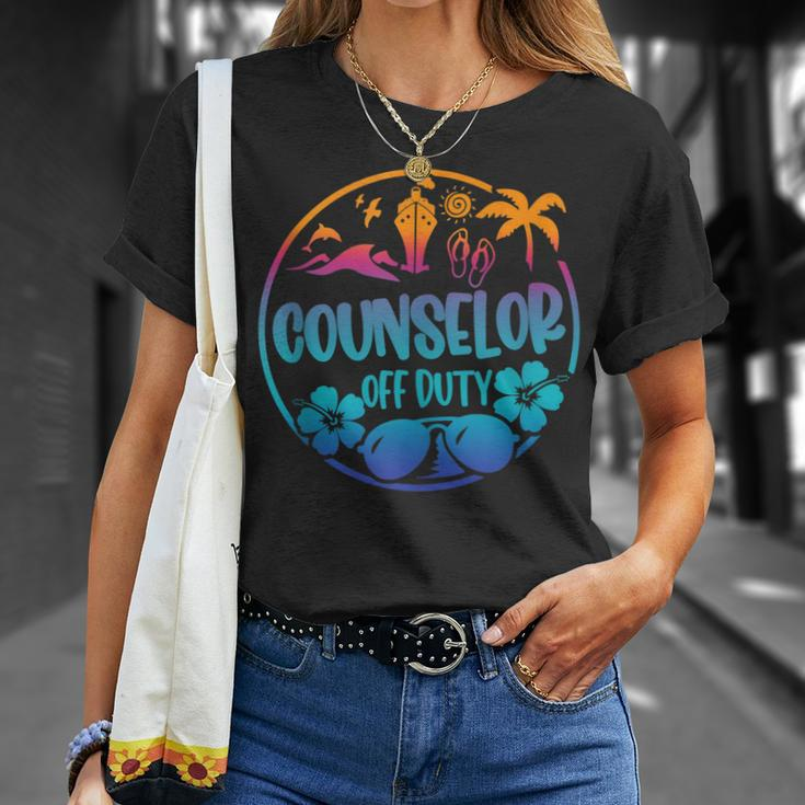 Funny Cruise Summer Last Day Of School Counselor Off Duty Unisex T-Shirt Gifts for Her