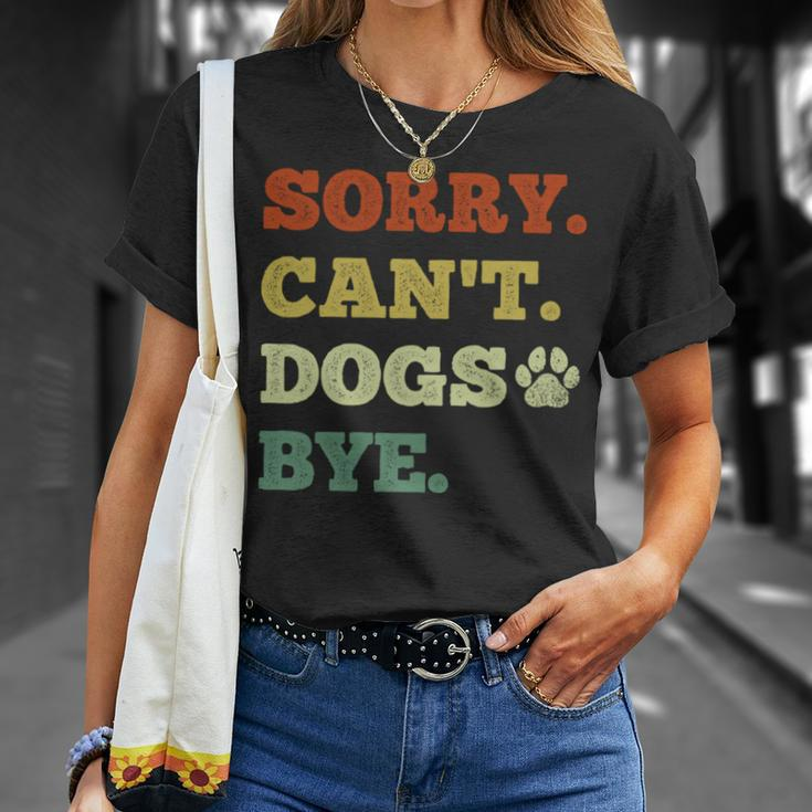 Dog Lover Sorry Can't Dogs Bye T-Shirt Gifts for Her