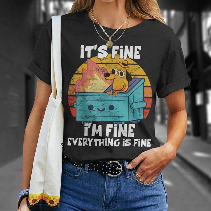 Dumpster Its Fine I'm Fine Everything Is Fine Dog Meme T-Shirt Gifts for Her