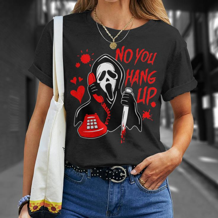 No You Hang Up Calling Ghost Scary Spooky Halloween T-Shirt Gifts for Her