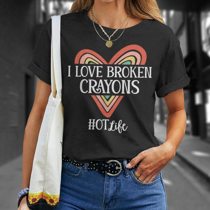 Occupational Therapy I Love Broken Crayons Ot Life T-Shirt Gifts for Her