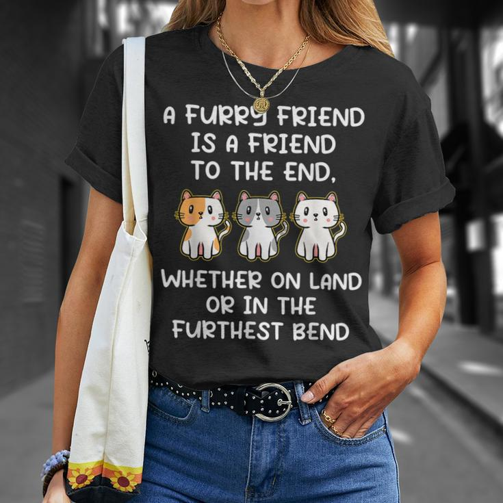 Furry Friend Is A Friend To The End Quotes For Animal Lovers Quotes Unisex T-Shirt Gifts for Her