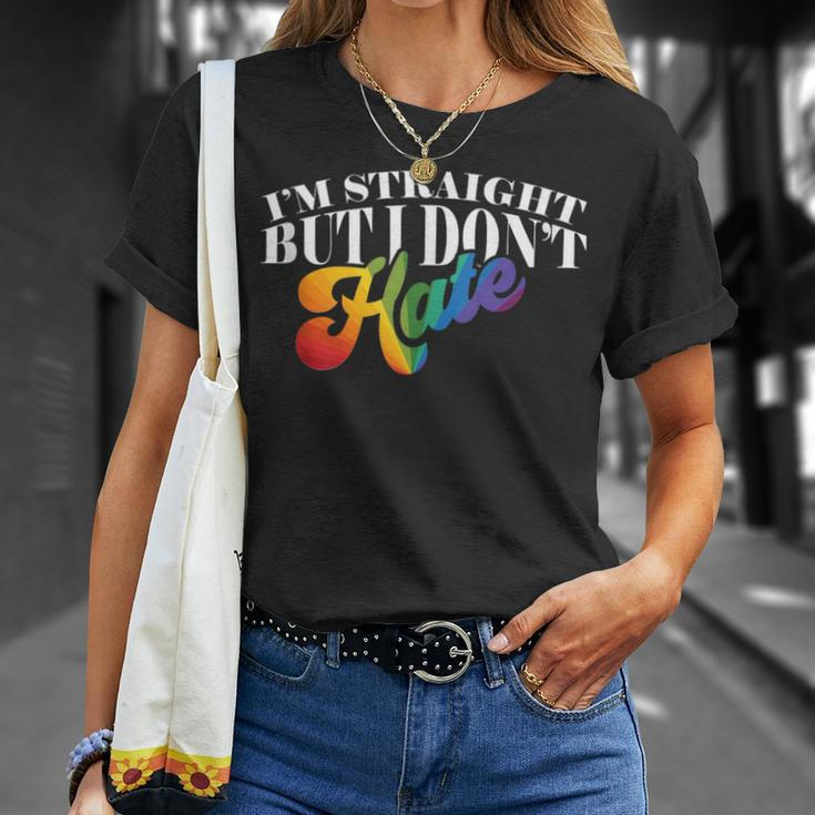 Gay Pride Support Im Straight But I Dont Hate Unisex T-Shirt Gifts for Her