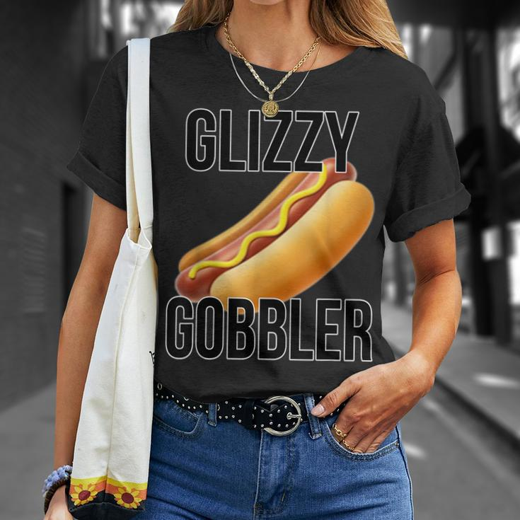 Glizzy Gobbler | Glizzy Hot Dogs | Glizzy Gang Unisex T-Shirt Gifts for Her