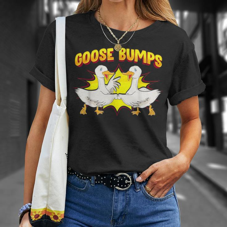 Goose Bumps Goosebumps Geese Pun Animal Lover Unisex T-Shirt Gifts for Her